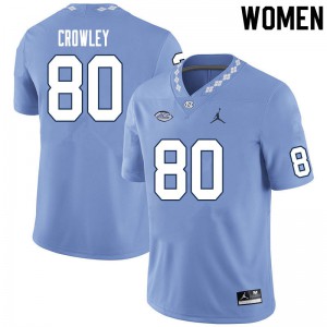 Women North Carolina Tar Heels #80 Will Crowley Carolina Blue University Jerseys 849268-550